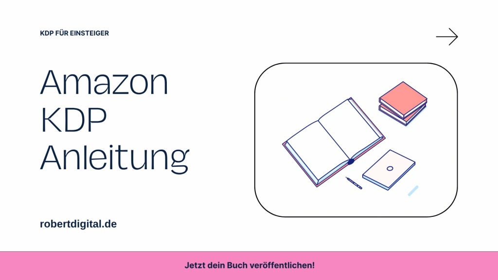 Amazon KDP Anleitung: Aufgeschlagenes Buch und Bücherstapel als Illustration